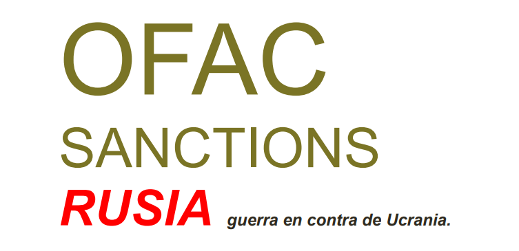 OFAC sanciona a bancos rusos por invasión a Ucrania